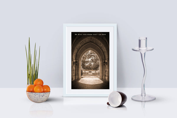 Be Still and Know (Unframed Print)